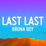 Lyrics of "Last Last" by Burna Boy